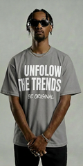 Grey Urban Streetwear Shirt – Unfollow The Trends Be Original White Graphic