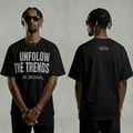 Unfollow The Trend Tee - Black shirt, Grey text