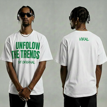 Unfollow The Trends Be Original Green Text White T-Shirt – Urban Streetwear Tee