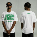 Unfollow The Trend Tee - White shirt, Green text