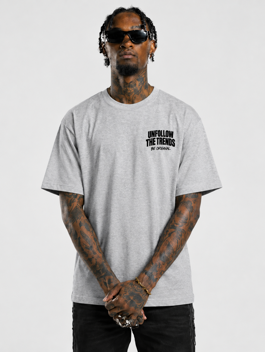 Be Original Unfollow the Trend - Grey Black