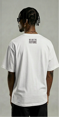We Are The Future Grey Text White T-Shirt – Streetwear Graphic Tee