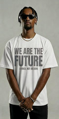 We Are The Future Grey Text White T-Shirt – Streetwear Graphic Tee